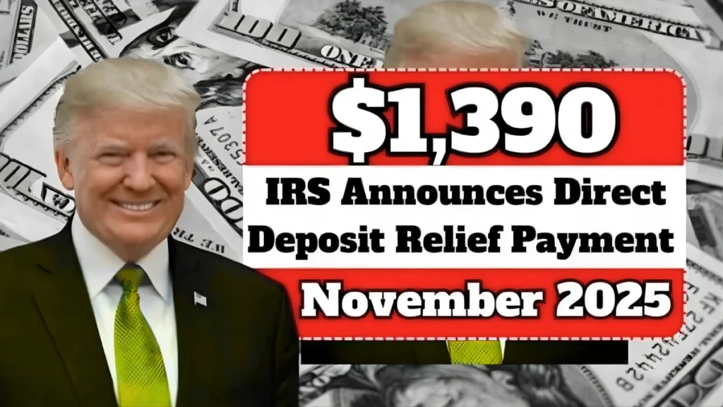 $1,390 IRS Direct Deposit December 2025