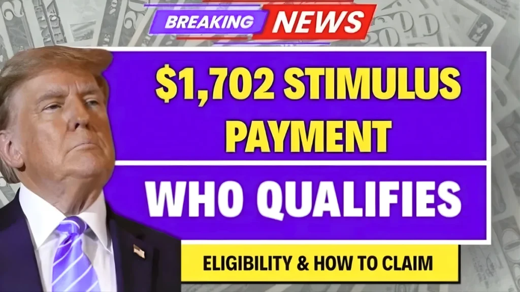 $1,702 Stimulus November 2025