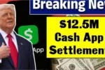 Cash App $12.5M Settlement 2025