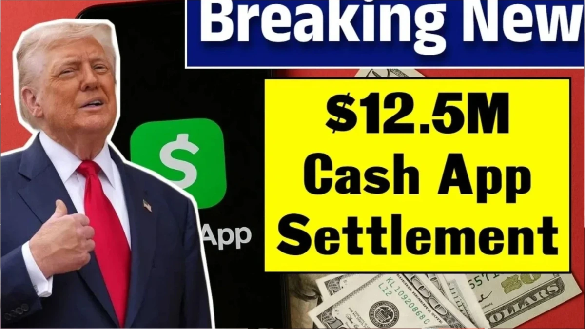 Cash App $12.5M Settlement 2025