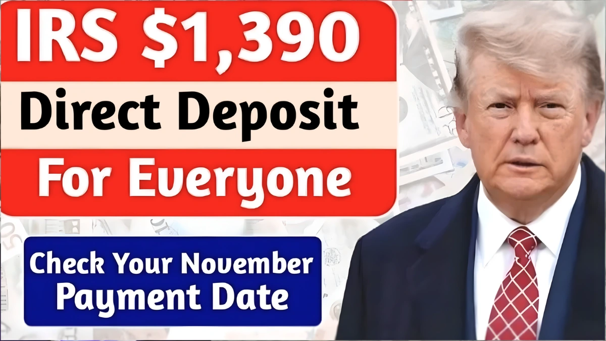 IRS $1,390 Direct Deposit November 2025