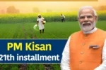 PM Kisan ₹6000 21st Installment