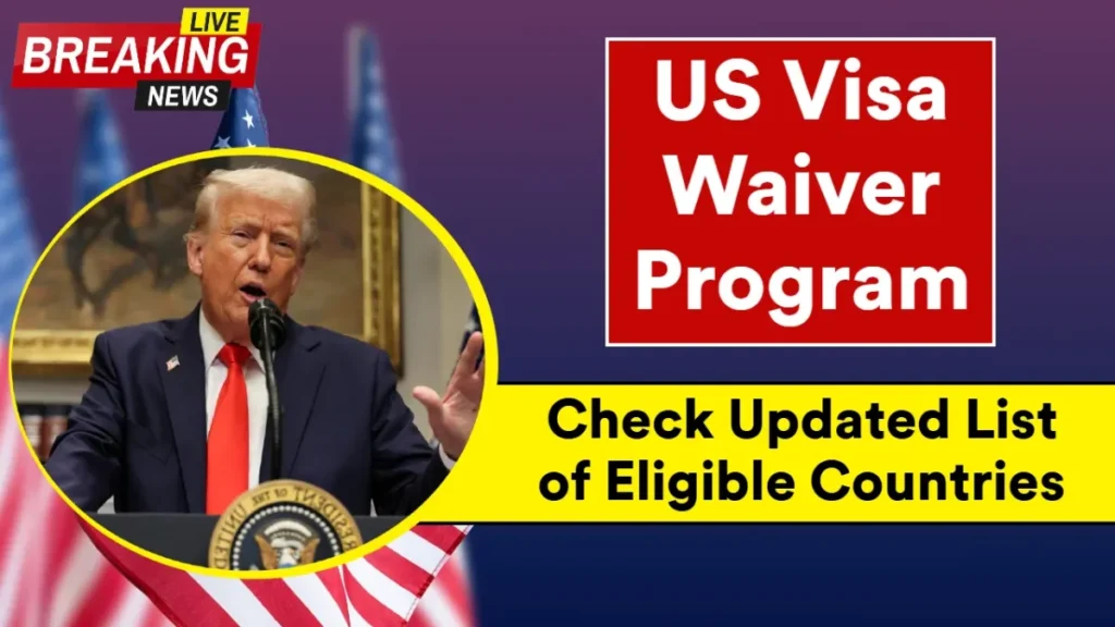 U.S. Visa Waiver Program