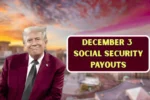 December 3 Social Security Payouts