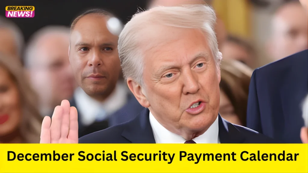 December Social Security Payment Schedule 2025