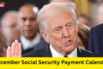 December Social Security Payment Schedule 2025