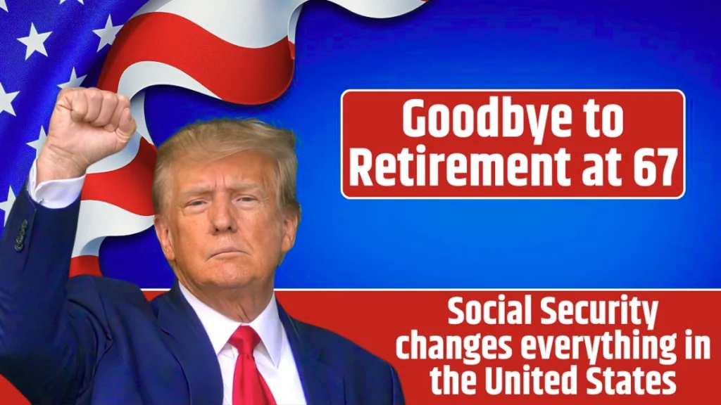 Goodbye to Retirement at 67