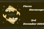 Pisces Horoscope 3rd December 2025